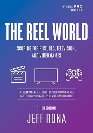 Seller image for Reel World : Scoring for Pictures, Television, and Video Games for sale by GreatBookPrices