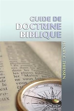 Immagine del venditore per Guide de Doctrine Biblique -Language: french venduto da GreatBookPrices