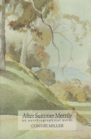 Seller image for AFTER SUMMER MERRILY for sale by Black Stump Books And Collectables