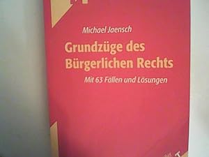 Seller image for Grundzge des Brgerlichen Rechts: Mit 63 Fllen und Lsungen for sale by ANTIQUARIAT FRDEBUCH Inh.Michael Simon