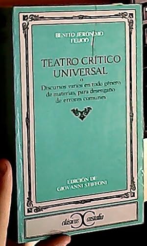 Imagen del vendedor de Teatro crtico universal o Discursos varios en todo gnero de materias, para desengao de errores comunes a la venta por Librera La Candela