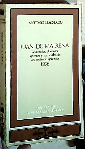 Seller image for Juan de Mairena, sentencias, donaires, apuntes y recuerdos de un profesor apcrifo 1936 for sale by Librera La Candela