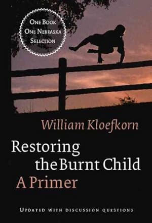 Seller image for Restoring the Burnt Child : A Primer for sale by GreatBookPrices
