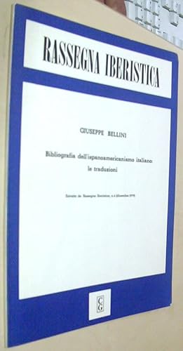Seller image for Bibliografia dell ispanoamericanismo italiano: le traduzioni. Estratto da Rassegna Iberistica, N 6 (Dicembre 1979) for sale by Librera La Candela