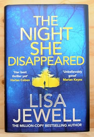 Seller image for The Night She Disappeared (UK Signed, Lined & Dated Copy) for sale by Just Fiction Books