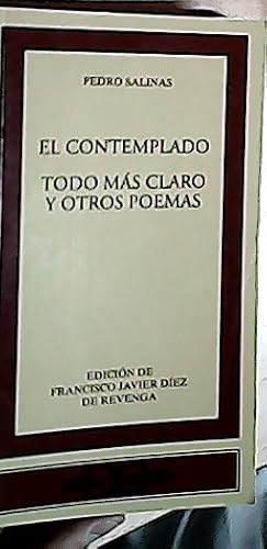 Imagen del vendedor de El contemplado, todo ms claro y otros poemas a la venta por Librera La Candela