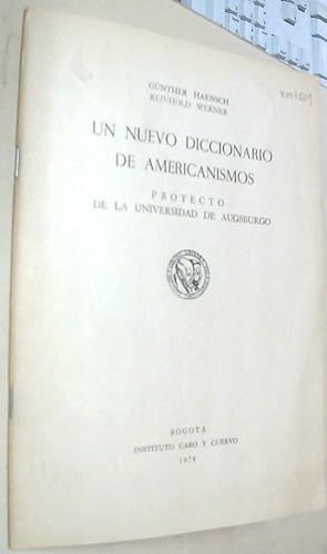 Seller image for El nuevo diccionario de americanismos. Proyecto de la Universidad de Augsburgo for sale by Librera La Candela
