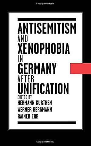 Image du vendeur pour Antisemitism and Xenophobia in Germany After Unification (Oxford Studies in Comparative Syntax (Paperback)) mis en vente par WeBuyBooks