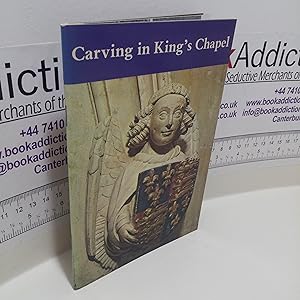 Bild des Verkufers fr Carving in King's Chapel zum Verkauf von BookAddiction (ibooknet member)