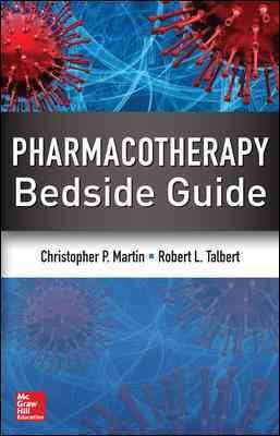 Imagen del vendedor de Pharmacotherapy Bedside Guide a la venta por GreatBookPrices