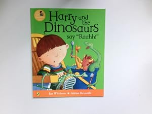Image du vendeur pour Harry and the Dinosaurs say "Raahh!" : mis en vente par Antiquariat Buchhandel Daniel Viertel