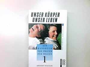 Seller image for Unser Krper, unser Leben Bd. 1. Rororo ; 8408 : rororo-Sachbuch for sale by Antiquariat Buchhandel Daniel Viertel