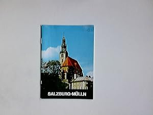 Seller image for Salzburg-Mlln : ehem. Klosterkirche d. Augustiner-Eremiten u. Stadtpfarrkirche zur Hl. Dreifaltigkeit, zu Unserer lieben Frau Himmelfahrt u. hl. Alexius d. Benediktinerabtei Michaelbeuern. [Anton Knig] / Christliche Kunststtten sterreichs ; Nr. 80 for sale by Antiquariat Buchhandel Daniel Viertel