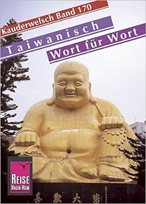 Seller image for Reise Know-How Sprachfhrer Taiwanisch - Wort fr Wort: Kauderwelsch-Band 170 for sale by Antiquariat Buchhandel Daniel Viertel