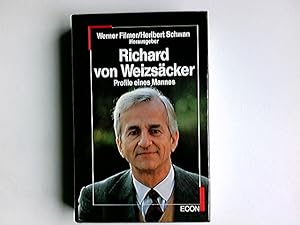 Bild des Verkufers fr Richard von Weizscker : Profile e. Mannes. Werner Filmer ; Heribert Schwan, Hrsg. zum Verkauf von Antiquariat Buchhandel Daniel Viertel