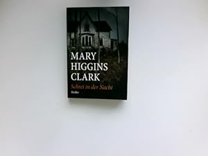 Seller image for Schrei in der Nacht : Roman. Mary Higgins Clark. Dt. von Jrgen Abel. for sale by Antiquariat Buchhandel Daniel Viertel