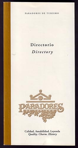 Imagen del vendedor de DIRECTORIO PARADORES DE TURISMO. Directory of Tourism Paradores. Quality, Charm, History. a la venta por ABLEBOOKS