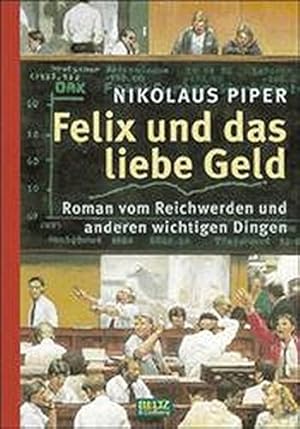 Seller image for Felix und das liebe Geld (Beltz & Gelberg) for sale by Antiquariat Buchhandel Daniel Viertel