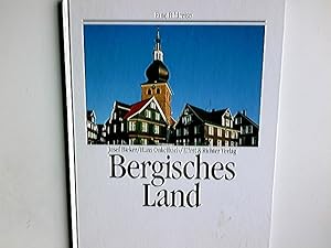 Bild des Verkufers fr Bergisches Land. Josef Bieker ; Hans Onkelbach / Eine Bildreise zum Verkauf von Antiquariat Buchhandel Daniel Viertel