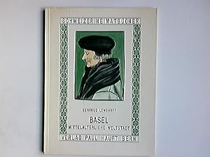 Bild des Verkufers fr Basel; Teil: 1., Mittelalterliche Weltstadt. Schweizer Heimatbcher ; 33 zum Verkauf von Antiquariat Buchhandel Daniel Viertel