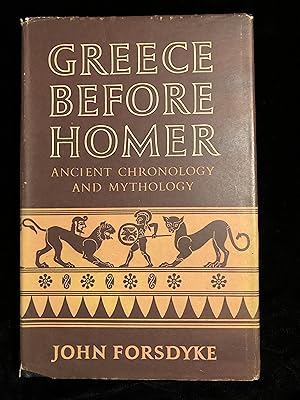 Bild des Verkufers fr Greece Before Homer: Ancient Chronology and Mythology zum Verkauf von Clio and Erato Books
