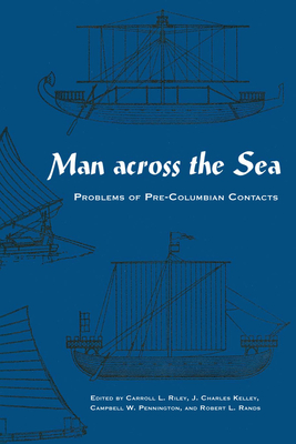 Seller image for Man Across the Sea: Problems of Pre-Columbian Contacts (Paperback or Softback) for sale by BargainBookStores