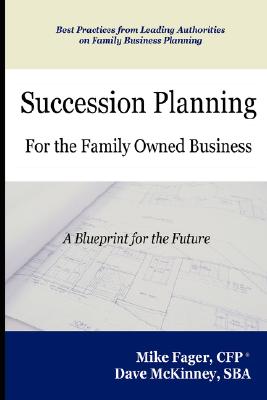 Seller image for Succession Planning for the Family Owned Business (Hardback or Cased Book) for sale by BargainBookStores