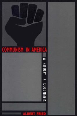 Seller image for Communism in America: A History in Documents (Paperback or Softback) for sale by BargainBookStores
