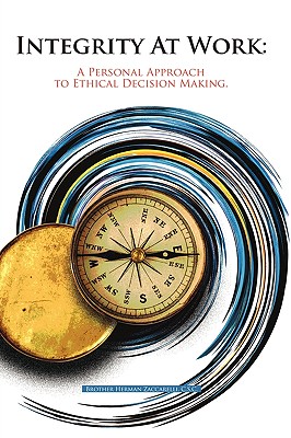 Immagine del venditore per Integrity At Work: A Personal Approach to Ethical Decision Making. (Paperback or Softback) venduto da BargainBookStores