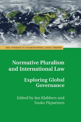 Imagen del vendedor de Normative Pluralism and International Law: Exploring Global Governance (Paperback or Softback) a la venta por BargainBookStores