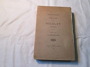 Histoire de Nicolet 1669-1924. Première partie. La seigneurie.