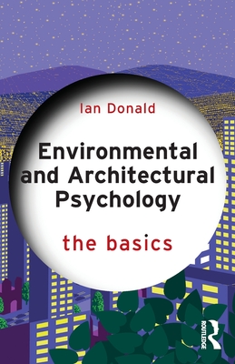 Seller image for Environmental and Architectural Psychology: The Basics (Paperback or Softback) for sale by BargainBookStores