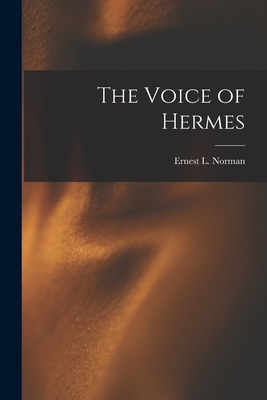 Bild des Verkufers fr The Voice of Hermes (Paperback or Softback) zum Verkauf von BargainBookStores