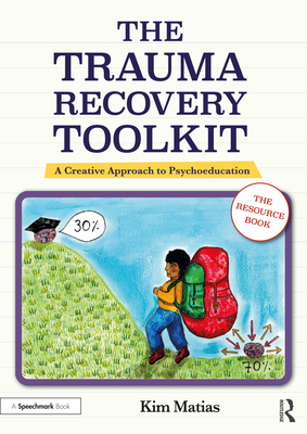Imagen del vendedor de The Trauma Recovery Toolkit: The Resource Book: A Creative Approach to Psychoeducation (Paperback or Softback) a la venta por BargainBookStores