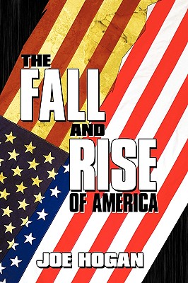 Immagine del venditore per The Fall and Rise of America (Paperback or Softback) venduto da BargainBookStores