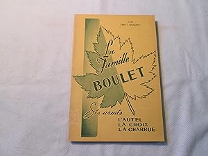 La famille Boulet. Album Souvenir de la famille Vilmer Boulet et Delvina Blais dédié à Monseigneu...