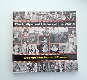 The Hollywood History of the World: Film Stills From the Kobal Collection