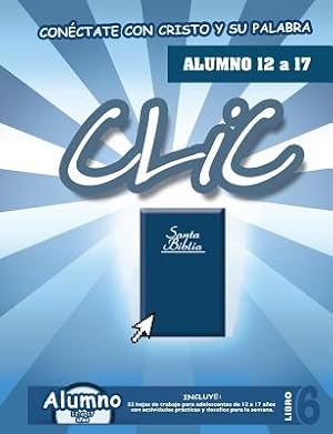 Seller image for CLIC, Libro 6, Alumno (12 a 17) (Paperback or Softback) for sale by BargainBookStores