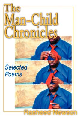 Seller image for The Man-Child Chronicles: Selected Poems (Paperback or Softback) for sale by BargainBookStores
