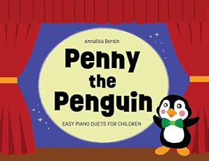 Seller image for Penny the Penguin: Easy Piano Duets for Children (Paperback or Softback) for sale by BargainBookStores