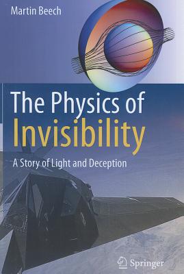 Imagen del vendedor de The Physics of Invisibility: A Story of Light and Deception (Paperback or Softback) a la venta por BargainBookStores