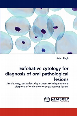 Imagen del vendedor de Exfoliative Cytology for Diagnosis of Oral Pathological Lesions (Paperback or Softback) a la venta por BargainBookStores