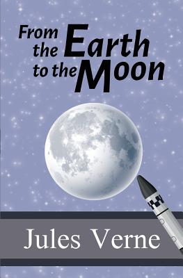 Image du vendeur pour From the Earth to the Moon (Paperback or Softback) mis en vente par BargainBookStores