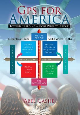 Seller image for GPS for America: Toward Building a More Perfect Union (Hardback or Cased Book) for sale by BargainBookStores