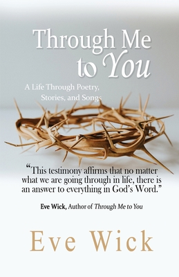 Bild des Verkufers fr Through Me to You: A Life Through Poetry, Stories and Songs (Paperback or Softback) zum Verkauf von BargainBookStores