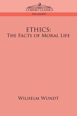 Seller image for Ethics: The Facts of Moral Life (Paperback or Softback) for sale by BargainBookStores