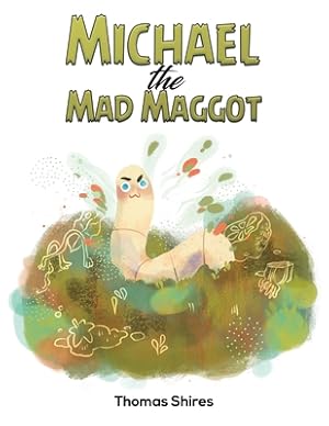 Imagen del vendedor de Michael the Mad Maggot (Paperback or Softback) a la venta por BargainBookStores