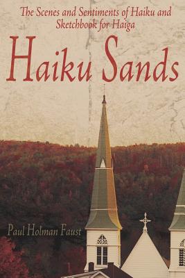 Seller image for Haiku Sands: The Scenes and Sentiments of Haiku and Sketchbook for Haiga (Paperback or Softback) for sale by BargainBookStores