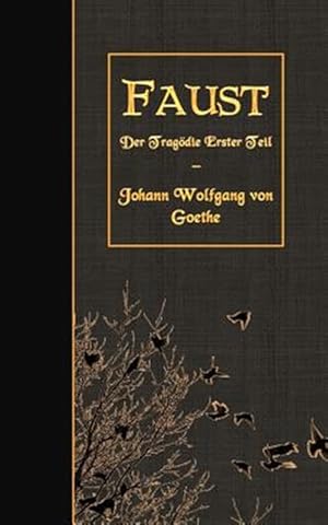 Imagen del vendedor de Faust : Der Tragodie Erster Teil -Language: german a la venta por GreatBookPrices