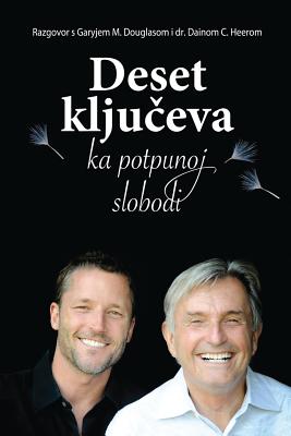 Seller image for Deset kljuc?eva ka potpunoj slobodi - Ten Keys To Total Freedom Croatian (Paperback or Softback) for sale by BargainBookStores